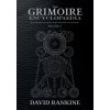 The Grimoire Encyclopaedia (David Rankine)(Brožovaná)