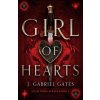 Girl of Hearts (J. Gabriel Gates)(Brožovaná)