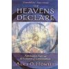 The Heavens Declare: Astrological Ages and the Evolution of Consciousness (Alice O. Howell)(Brožovaná)