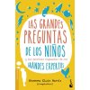 LAS GRANDES PREGUNTAS DE LOS NIÑOS