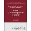Zákon o ochrane prírody a krajiny - B. Múčková, Boris Balog, J. Jenčo, M. Kiča
