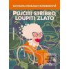 Půjčiti stříbro, loupiti… (Catharina Ingelman-Sundbergová)