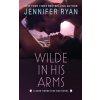 Wilde In His Arms (Brožovaná)
