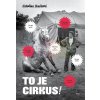 To je Cirkus! | Karolína Skučková