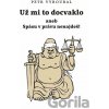 Už mi to docvaklo - Petr Vyroubal
