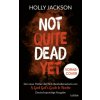 Not Quite Dead Yet (Rainer Schumacher)()