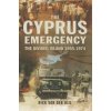 Cyprus Emergency: The Divided Island 1955-1974 (Nick van der Bijl)(Brožovaná)