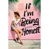 If I'm Being Honest (Emily Wibberley,Austin Siegemund-Broka)(Pevná)