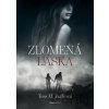 Zlomená láska - Tess M. Puffrová, Zuzana Valková (ilustrátor)