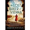 The Lost Baker of Vienna - Sharon Kurtzman
