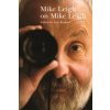 Mike Leigh on Mike Leigh