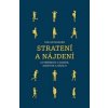 Stratení a nájdení - Collin Hansen