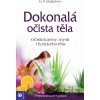 Dokonalá očista těla - G. P. Malachov