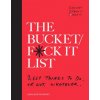 Bucket/F*ck it List (Sara Kinninmont,Jamie Armstrong)(Diár)