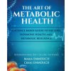 The Art of Metabolic Health