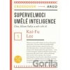 Supervelmoci v oblasti umělé inteligence - Kai-Fu Lee