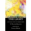 Gathering the Light