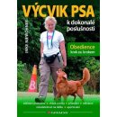 Kniha Výcvik psa k dokonalé poslušnosti