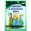Monika a ukradená dýka - Jaromír Jindra