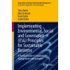 Implementing Environmental, Social and Governance (ESG) Principles for Sustainable Business