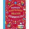 Najkrajšie rozprávky bratov Grimmovcov - Stefania Leonardi Hartley