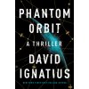 Phantom Orbit: A Thriller (Ignatius David)