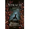 Strach múdreho muža - Patrick Rothfuss