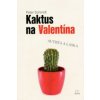 Kaktus na Valentína