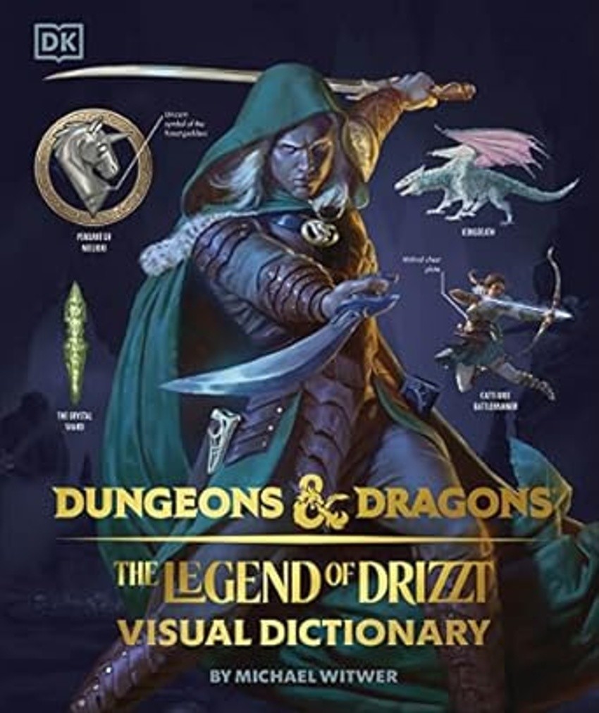 Dungeons & Dragons The Legend of Drizzt Visual Dictionary - Michael Witwer, Dorling Kindersley Ltd