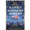 A Lively Midwinter Murder