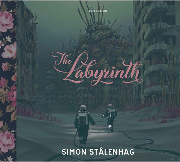 The Labyrinth - Simon Stalenhag, Simon & Schuster