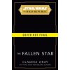 Star Wars: The Fallen Star (The High Republic) (Pevná)