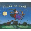 Miejsce na miotle (Julia Donaldson)(Pevná)