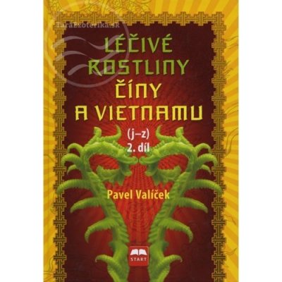 Léčivé rostliny Číny a Vietnamu j - z - Pavel Valíček