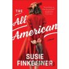 The All–American – A Novel - Susie Finkbeiner