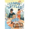 The League of Littles - Lyall Casey
