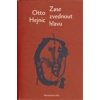 Zase zvednout hlavu - Otto Hejnic