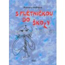 S flétničkou do školy - Romana Hodinová