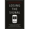 Losing the Signal