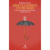 Non ci capisco un Picasso. Una storia dell’arte per affrontare le sfide della vita
