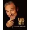 Má cesta za štěstím - Karel Gott - Karel Gott