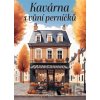 Kavárna s vůní perníčků - Laurie Gilmore