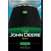 John Deere Way - Performance That Endures