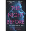 The Night Before - Walker, Wendy