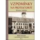 Vzpomínky na protektorát - Břetislav Nakládal