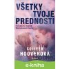Všetky tvoje prednosti - Colleen Hooverová