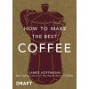 How to make the best coffee at home