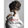 Život v jeho stínu - Kristína Pavelková