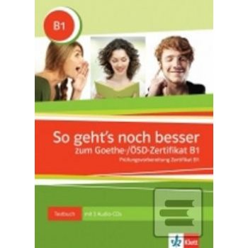 So geht´snoch besser zum Goethe- ÖSD-Zertifikat B1