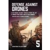 Defense Against Drones